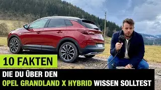 10 Fakten❗️die DU über den Opel Grandland X Hybrid4 wissen solltest! Fahrbericht | Review | Test🔋🔌