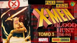 X-MEN BLOOD HUNT Tie-ins tomo 3 MARVEL COMICS PANINI México Full review #834