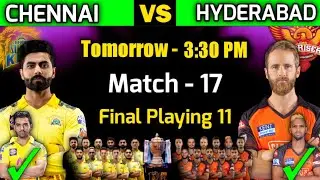 IPL 2022 | Chennai Super Kings vs Sunrisers Hyderabad Playing 11 | CSK vs SRH Playing 11 2022
