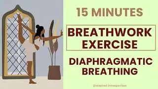 Calm Your Nervous System & Reduce Stress | Breathwork Exercise: Diaphragmatic Breathing