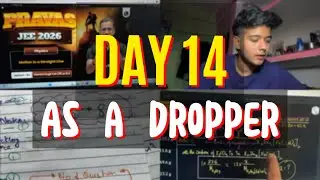 New timetable failed😭🥹 Day 14 as a DROPPER🔥 Prayas JEE 2026🚀