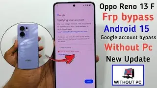 OPPO Reno 13 5g phone Android 15 frp bypass करने का सबसे आसान तरीका मात्र दो मिनट में #viral #frp