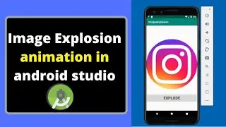 How to create image explode animation in android studio