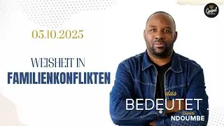 Weisheit in Familienkonflikten Livestream | 5.10.2025