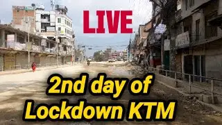 Kathmandu Live at Chabhail | 2nd Day Of Lockdown | Corona Virus