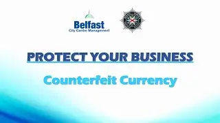 Protect Your Business  - Counterfeit Currency