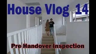 Pinoy in Australia: Building our own house Vlog 14: Pre Handover Inspection