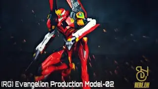 Hobby Time -  (RG) Evangelion Production Model-02  [Unboxing/Speed Build/Action](Panel Line&Sticker)