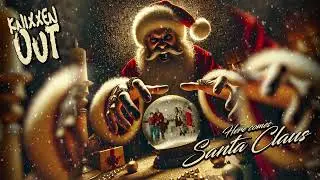 Knixxen Out - Here Comes Santa Claus (Official Visualizer)