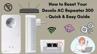 How to Reset Your Devolo AC Repeater 300 &ndash; Quick & Easy Guide