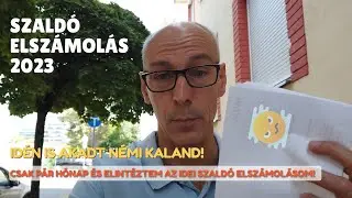 Szaldó Elszámolás 2023-ban. Ismét kalandosra sikeredett!