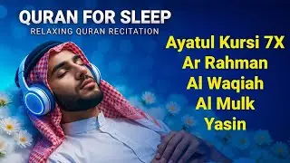 Beautiful Quran Before Sleep | Al-Fatiha,Ayatul Kursi,Surah Ar-Rahman, Al-Mulk, Yasin - By  ARKANI