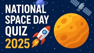 National Space Day 2025 Quiz: How Well Do You Know Space?