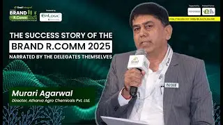 Mr. Murari Agarwal | The Success Story of BRAND R.Comm 2025 - Insights from Industry Leaders