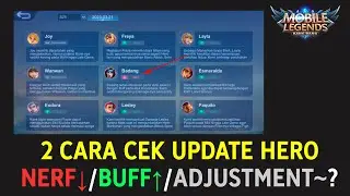2 Cara Cek Hero Yang di Nerf / Buff / Adjust Pada Mobile Legends