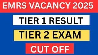EMRS TIER 1 RESULT | LATEST UPDATE | EMRS RESULT 2025 | EMRS TIER 2 EXAM DATE 2025 | EMRS CUT OFF 