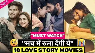Top10 South Indian Emotional Love Story Movies | Heart Touching Love Story Movies | the movie menu