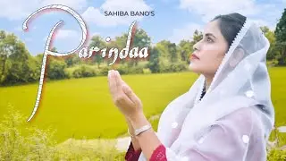Parindaa | Official Song | Sahiba Bano | SaRa | Bilaspur | Chhattisgarh
