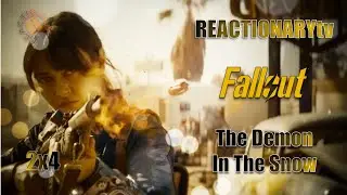 REACTIONARYtv | Fallout 2X4| 