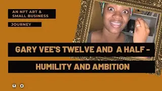 Gary Vee's Twelve and a Half on having Humility and Ambition | Motivational Video #garyvee