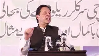 Prime Minister Imran Khan Speech at groundbreaking Ceremony of projects of Karachi Circular Railway
