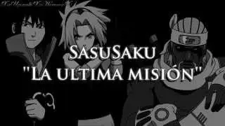 SasuSaku - La ultima misión parte 10