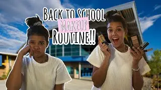 my BACK to SCHOOL makeup ROUTiNE