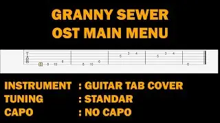 Granny Sewer - Ost Main Menu - Easy Guitar Tabs Tutorial Fingerstyle - Theme Song Into Guitar