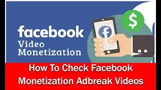 Adbreak Video Monatazation Review | How to Monetize Your Facebook Video With Facebook Ad Breaks