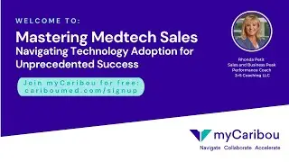 Mastering Medtech Sales: Navigating Technology Adoption for Unprecedented Success