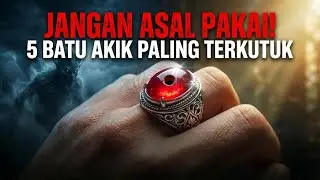 Jangan Dekati 5 Batu Akik Paling BERBAHAYA Di Dunia!