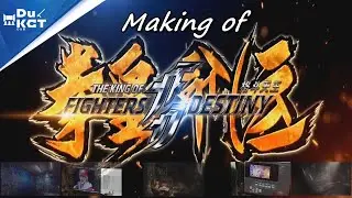 The King of Fighters Destiny - Production - Making Of (China) | Extra