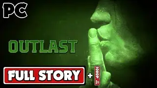 Outlast Full Gamplay Part 1 - Full Walkthrough [1080p 60FPS PC] - No Commentary
