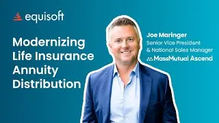 Modernizing Annuity Distribution with Joe Maringer, MassMutual Ascend