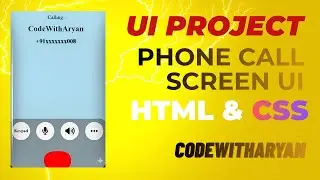 Create Mobile Calling Screen UI Using HTML & CSS