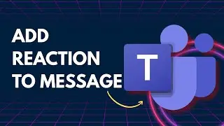 How to Add Reaction to Message in Microsoft Team | Quick Guide 2026