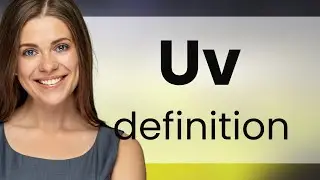 Uv | meaning of UV