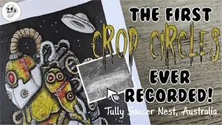 The TULLY SAUCER NESTS UFO Crop Circles Australia 1966 || Alien Making Crop Circles ILLUSTRATION