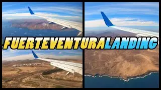 Fuerteventura Landing || Landing at Fuerteventura Airport - Canary Islands - Spain (4k)