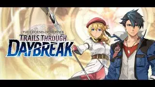 The Legend of Heroes: Trails through Daybreak [PS5] Part 014 - Road Rage