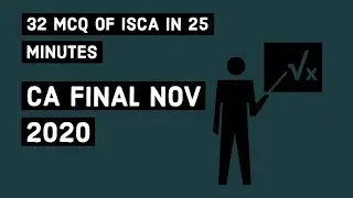 Quick Revision of 32 ISCA MCQ Questions |  in 25 Minutes