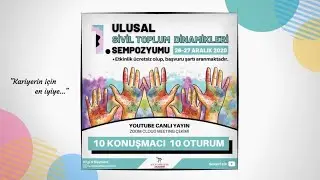 I. ULUSAL SİVİL TOPLUM DİNAMİKLERİ SEMPOZYUMU - II. GÜN
