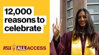 ASU All Access: Чествуем выпускников 2025 года