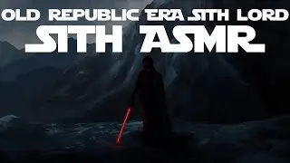 Ancient Sith Lord ASMR (Star Wars ASMR roleplay + Ambience)