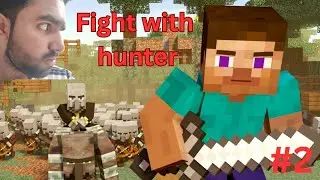 Minecraft Episode 2 – Hunter Battle on Hard Difficulty!