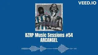 ARCANGEL - BZRP Music Sessions #54 - 8D