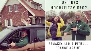 Idee für ein lustiges Hochzeitsvideo - Remake J.Lo & Pitbull by Tamada Katja Sing & DJ Voobu