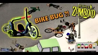 Wild Wacky Action Bike - Project Zomboid Ep 7