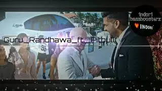 SLOWLY SLOWLY [bass boosted | Guru_Randhawa