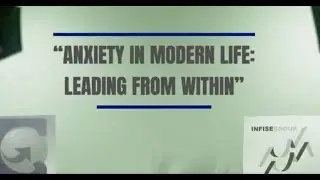 Anxiety in modern life leading from within